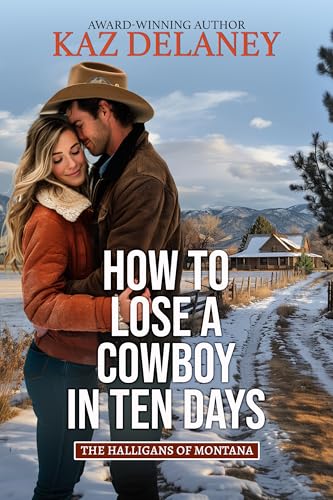 How-to-Lose-a-Cowboy-in-Ten-Days-by-Kaz-Delaney-PDF-EPUB.jpg