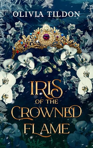 Iris-of-the-Crowned-Flame-by-Olivia-Tildon-PDF-EPUB.jpg