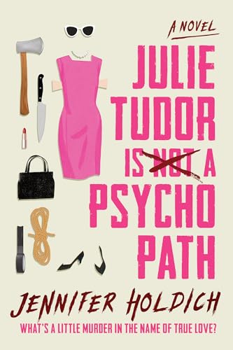Julie-Tudor-Is-Not-a-Psychopath-by-Jennifer-Holdich-PDF-EPUB.jpg