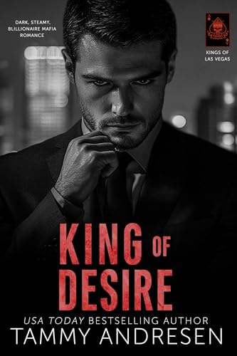 King-of-Desire--A-Grumpy-Billionaire-Romance-by-Tammy-Andresen-PDF-EPUB.jpg