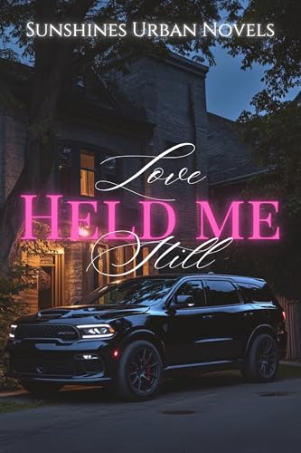 Love-Held-Me-Still-by-SUNSHINES-URBAN-NOVELS-PDF-EPUB.jpg