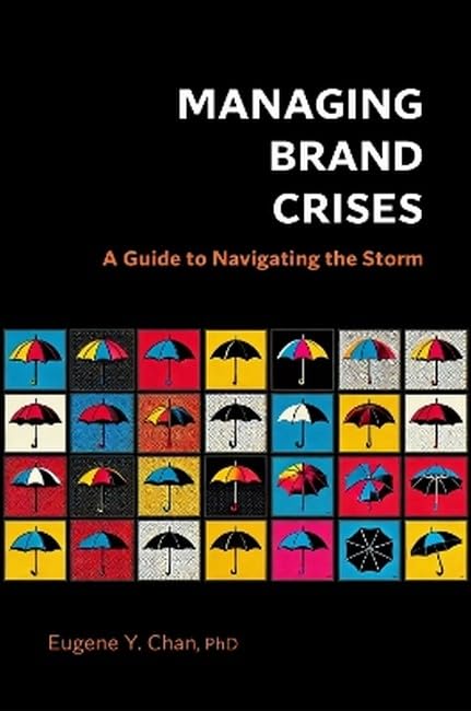 Managing-Brand-Crises--A-Guide-to-Navigating-the-Storm-by-Dr-Eugene-Y-Chan-PDF-EPUB.jpg