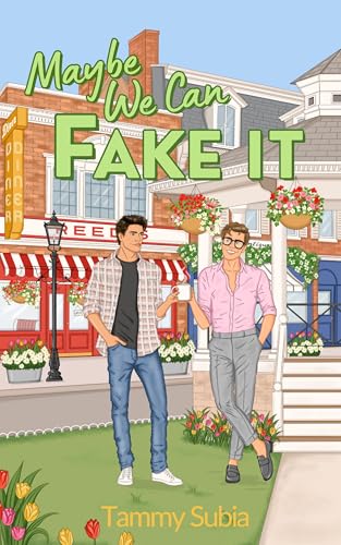 Maybe-We-Can-Fake-It-by-Tammy-Subia-PDF-EPUB.jpg