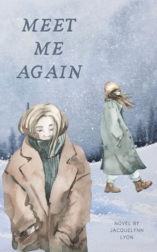 Meet-Me-Again-by-Jacquelynn-Lyon-PDF-EPUB.jpg
