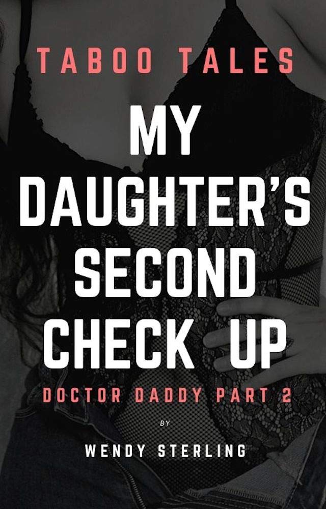 My-Daughter's-Second-Check-Up--Doctor-Daddy-Part-2-by-Wendy-Sterling-PDF-EPUB.jpg