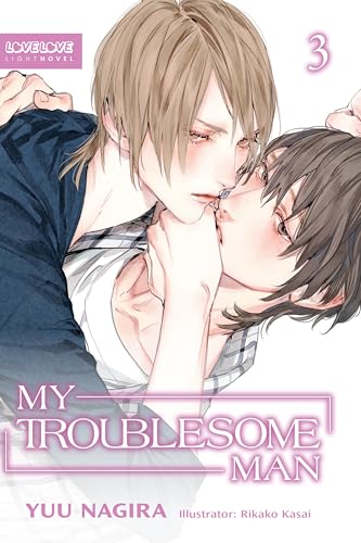 My-Troublesome-Man-(Novel)-Volume-3-by-Yuu-Nagira-PDF-EPUB.jpg