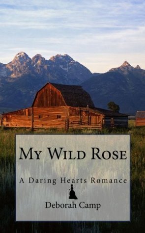 My-Wild-Rose-by-Deborah-Camp-PDF-EPUB.jpg