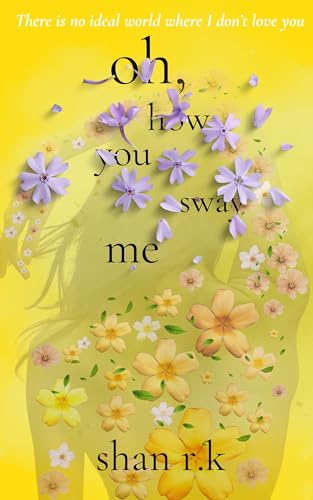 Oh-How-You-Sway-Me-by-Shan-RK-PDF-EPUB.jpg