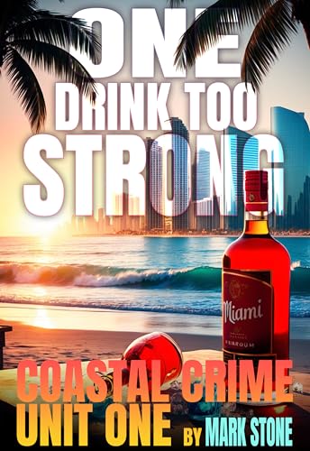 One-Drink-Too-Strong-by-Mark-Stone-PDF-EPUB.jpg