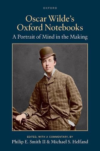 Oscar-Wilde's-Oxford-Notebooks--A-Portrait-of-Mind-in-the-Making-by-Philip-E-Smith-II-PDF-EPUB.jpg
