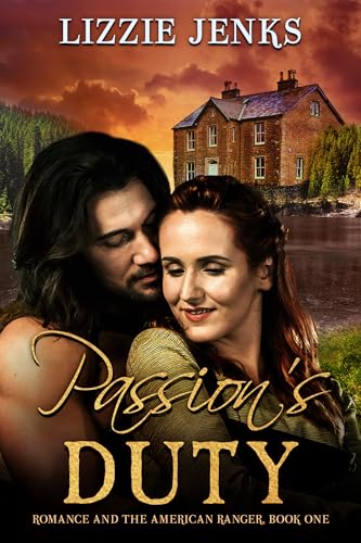 Passion's-Duty--Romance-and-the-American-Ranger-Book-One-by-Lizzie-Jenks-PDF-EPUB.jpg