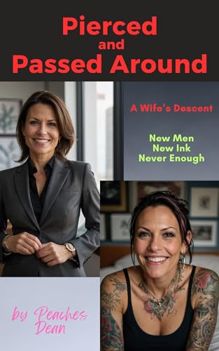 Pierced-and-Passed-Around--A-Wife's-Descent-by-Peaches-Dean-PDF-EPUB.jpg