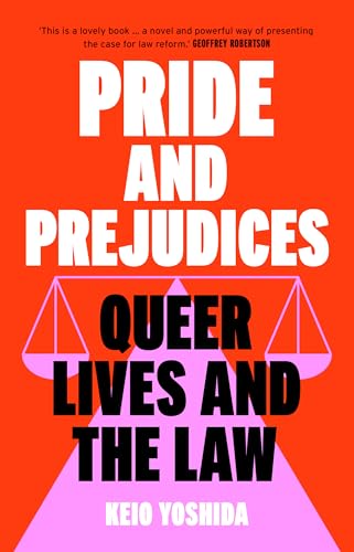 Pride-and-Prejudices--Queer-Lives-and-the-Law-by-Keio-Yoshida-PDF-EPUB.jpg
