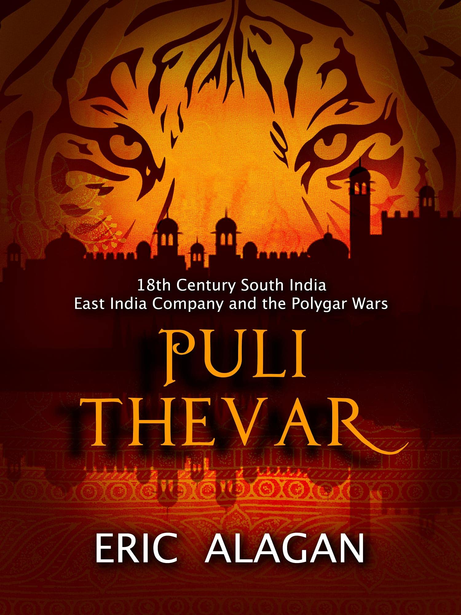 Puli-Thevar--18th-century-South-India-East-India-Company-and-the-Polygar-Wars-by-Eric-Alagan-PDF-EPUB.jpg
