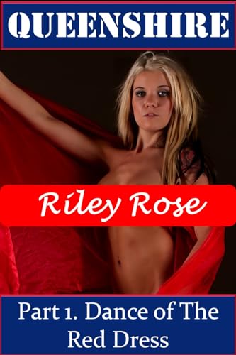Queenshire-Part-1-Dance-of-The-Red-Dress-by-Riley-Rose-PDF-EPUB.jpg