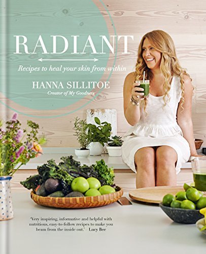 Radiant--Recipes-to-heal-your-skin-from-within-by-Hanna-Sillitoe-PDF-EPUB.jpg