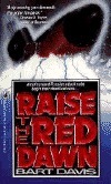 Raise-the-Red-Dawn-by-Bart-Davis-PDF-EPUB.jpg