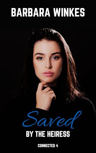 Saved-by-the-Heiress-by-Barbara-Winkes-PDF-EPUB.jpg