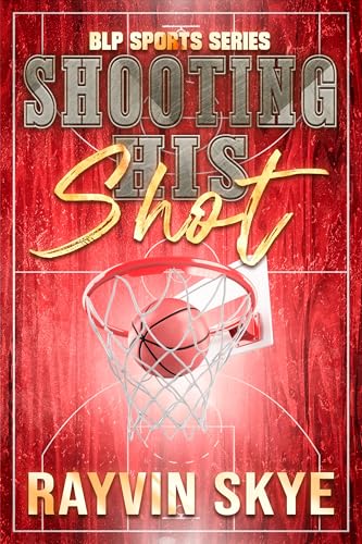 Shooting-his-Shot-by-Rayvin-Skye-PDF-EPUB.jpg