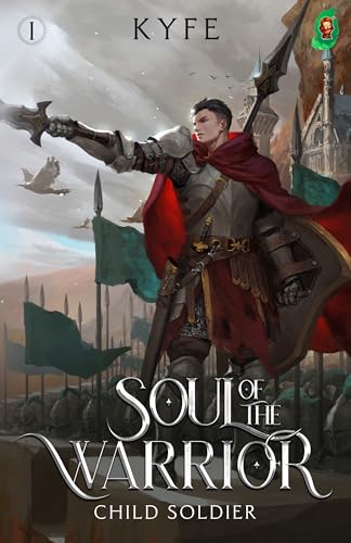 Soul-of-the-Warrior--Child-Soldier-by-Kyfe-PDF-EPUB.jpg