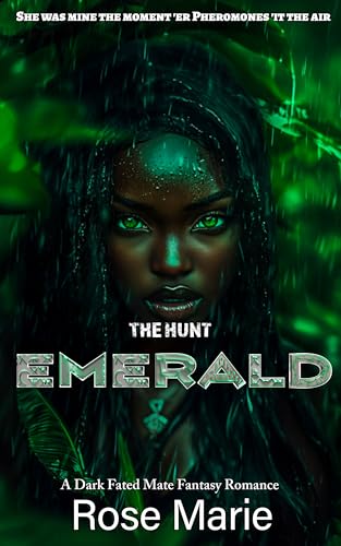 THE-HUNT--EMERALD--A-DARK-FATE-MATE-FANTASY-ROMANCE-by-Rose-Marie-PDF-EPUB.jpg