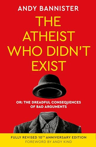 The-Atheist-Who-Didn't-Exist-(Fully-Revised-10th-Anniversary-Edition)--Or-the-dreadful-co-by-Andy-Bannister-PDF-EPUB.jpg