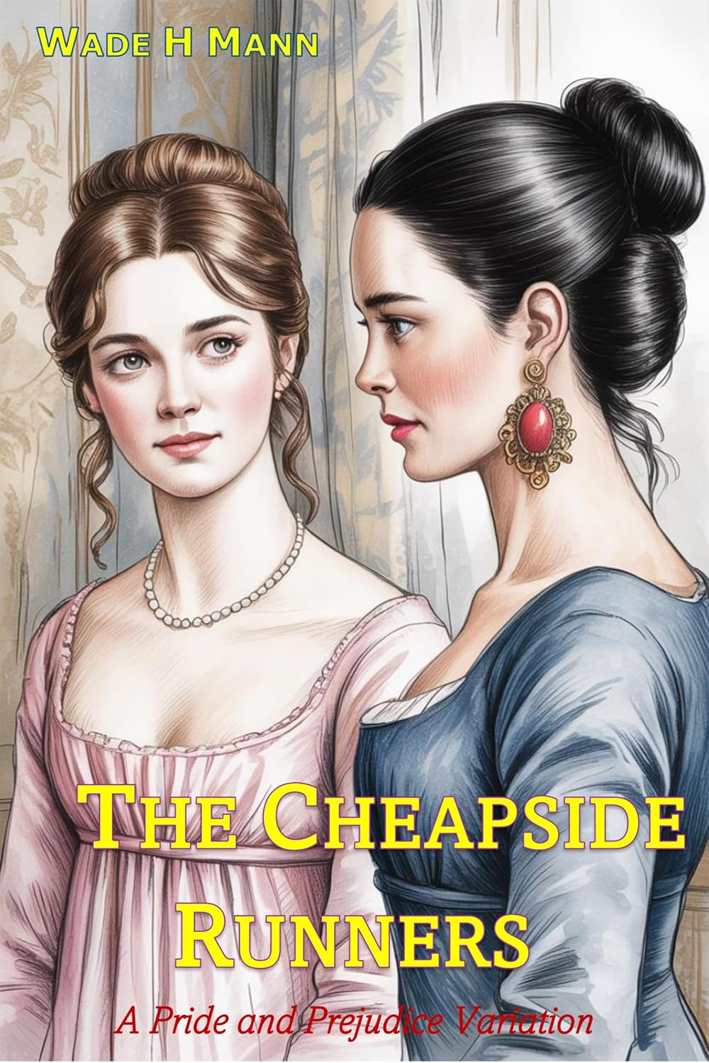 The-Cheapside-Runners--A-Pride-and-Prejudice-Variation-by-Wade-H-Mann-PDF-EPUB.jpg