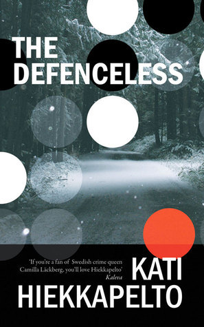 The-Defenceless-by-Kati-Hiekkapelto-PDF-EPUB.jpg