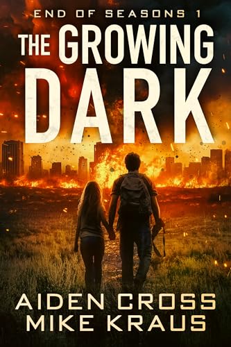 The-Growing-Dark---End-of-Seasons-1--by-Mike-Kraus-PDF-EPUB.jpg