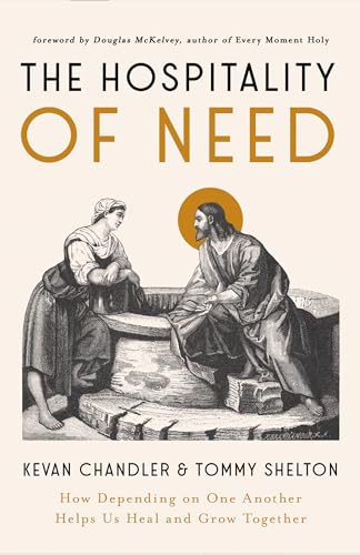 The-Hospitality-of-Need--How-Depending-on-One-Another-Helps-Us-Heal-and-Grow-Together-by-Kevan-Chandler-PDF-EPUB.jpg