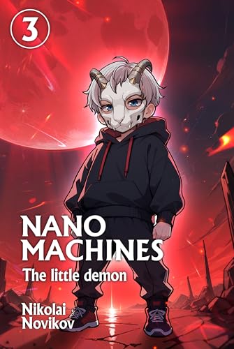 The-Little-Demon-(Nanomachines-Book-3)--A-Progression-Fantasy-Adventure-Series-by-Nikolai-Novikov-PDF-EPUB.jpg