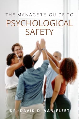 The-Manager-s-Guide-to-Psychological-Safety-by-David-D-Van-Fleet-PDF-EPUB.jpg
