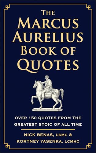 The-Marcus-Aurelius-Book-of-Quotes--Over-150-Quotes-from-the-Greatest-Stoic-of-All-Time-by-Nick-Benas-PDF-EPUB.jpg