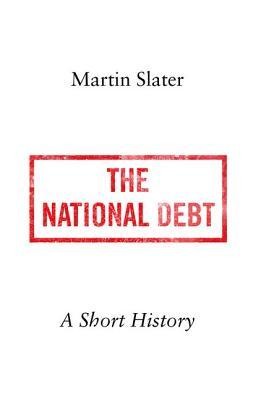 The-National-Debt--A-Short-History-by-Martin-Slater-PDF-EPUB.jpg