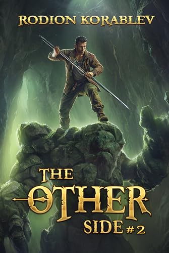 The-Other-Side-(Book-2)--A-Post-Apocalyptic-Survival-LitRPG-Series-by-Rodion-Korablev-PDF-EPUB.jpg