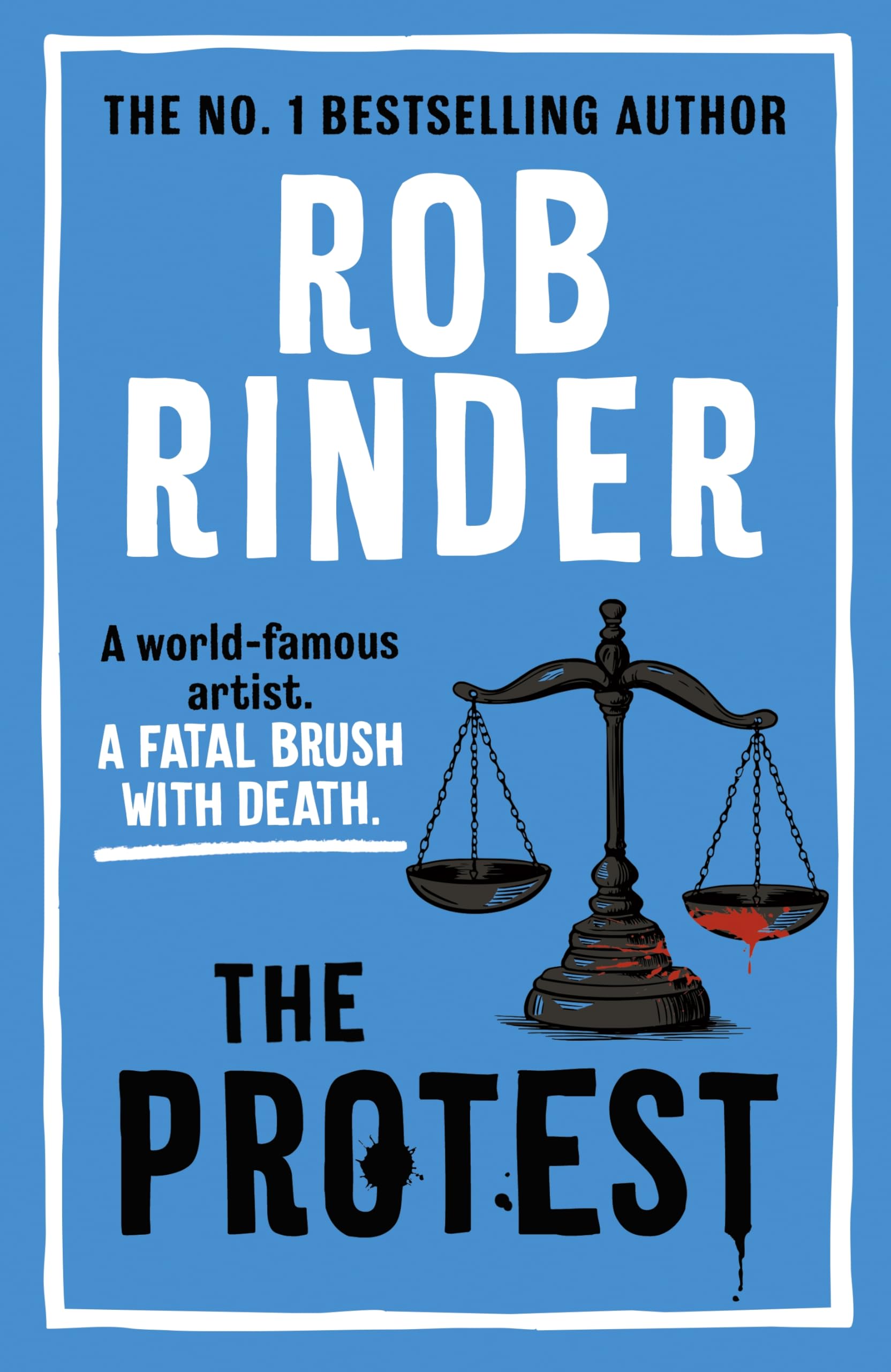 The-Protest--The-new-murder-mystery-from-the-No-1-bestselling-author-and-criminal-barrister-by-Rob-Rinder-PDF-EPUB.jpg