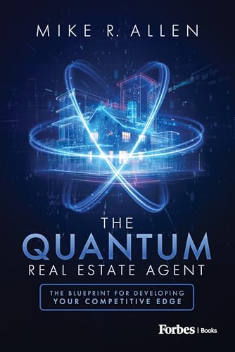 The-Quantum-Real-Estate-Agent--The-Blueprint-for-Developing-Your-Competitive-Edge-by-Mike-R-Allen-PDF-EPUB.jpg