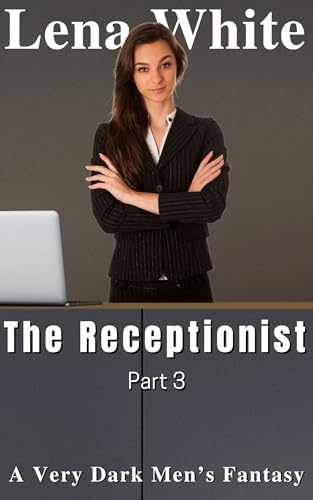 The-Receptionist-(Part-3)-by-Lena-White-PDF-EPUB.jpg