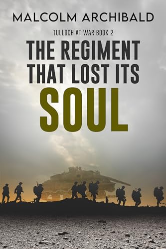 The-Regiment-That-Lost-Its-Soul-by-Malcolm-Archibald-PDF-EPUB.jpg