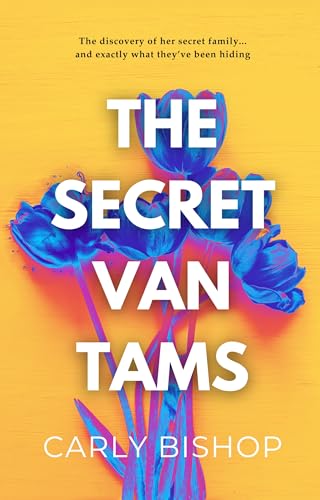 The-Secret-Van-Tams--The-gripping-and-emotionally-charged-family-mystery-with-a-shocking-tw-by-Carly-Bishop-PDF-EPUB.jpg