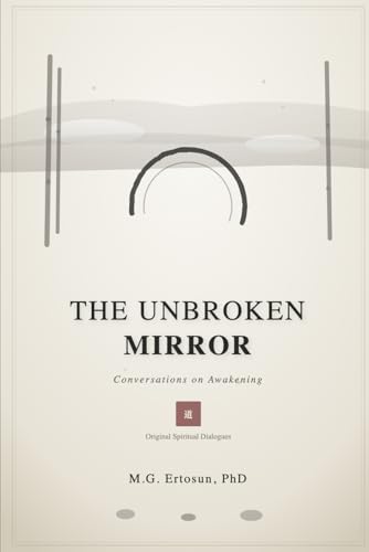 The-Unbroken-Mirror--Conversations-on-Awakening-by-MG-Ertosun-PDF-EPUB.jpg