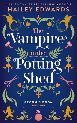 The-Vampire-in-the-Potting-Shed-by-Hailey-Edwards-PDF-EPUB.jpg