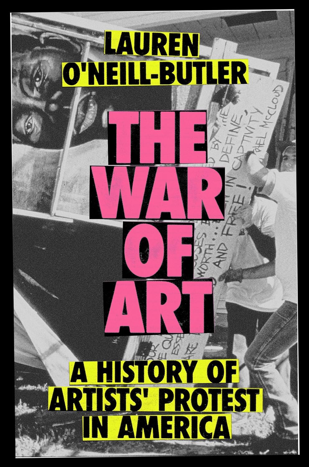 The-War-of-Art--A-History-of-Artists'-Protest-in-America-by-Lauren-O'Neill-Butler-PDF-EPUB.jpg