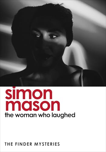 The-Woman-Who-Laughed--a-brand-new-installment-in-the-critically-acclaimed-Finder-Mysteries-by-Simon-Mason-PDF-EPUB.jpg
