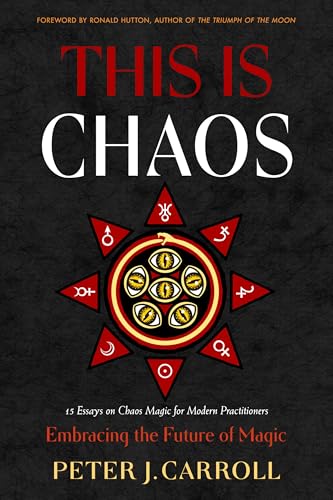 This-Is-Chaos--Embracing-the-Future-of-Magic-by-Peter-J-Carroll-PDF-EPUB.jpg