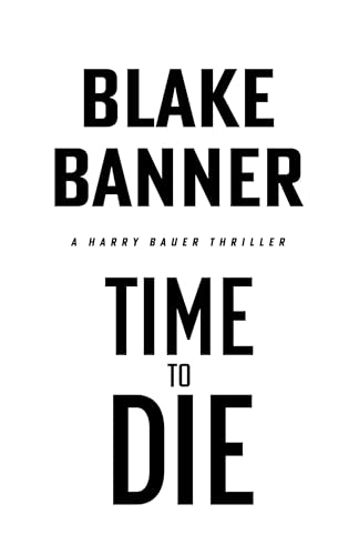 Time-to-Die-by-Blake-Banner-PDF-EPUB.jpg