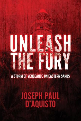 Unleash-The-Fury--A-Storm-of-Vengeance-on-Eastern-Sands-by-Joseph-Paul-D'Aquisto-PDF-EPUB.jpg