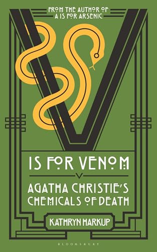 V-is-for-Venom--Agatha-Christie's-Chemicals-of-Death-by-Kathryn-Harkup-PDF-EPUB.jpg