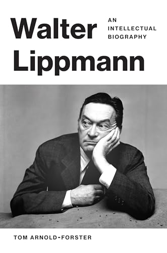 Walter-Lippmann--An-Intellectual-Biography-by-Tom-Arnold-Forster-PDF-EPUB.jpg
