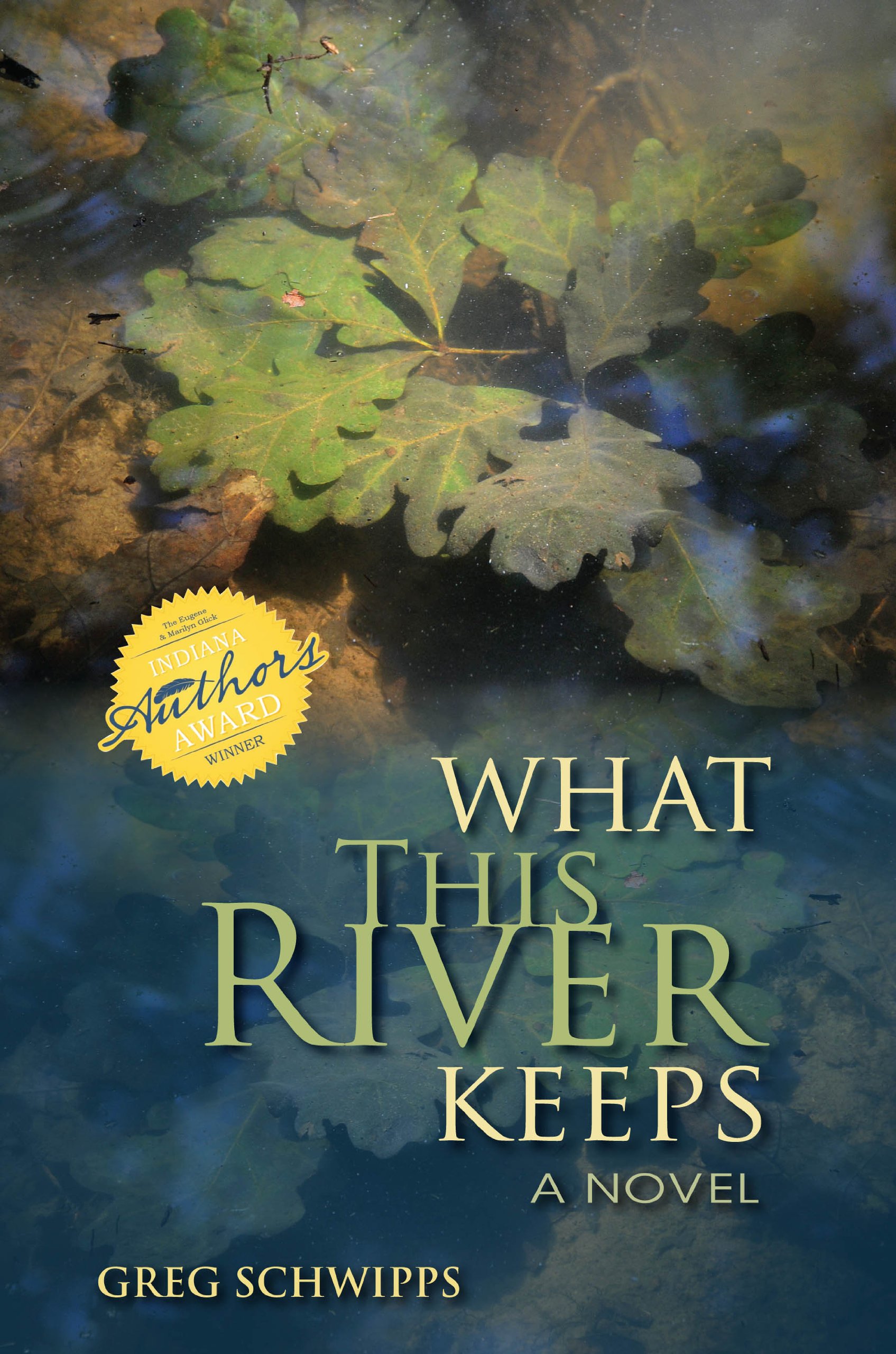 What-This-River-Keeps--A-Novel-by-Gregory-Schwipps-PDF-EPUB.jpg